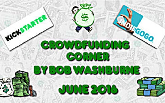 Crowdfunding Corner – June 2016