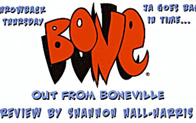 Throwback Thursday – Bone: Out From Boneville