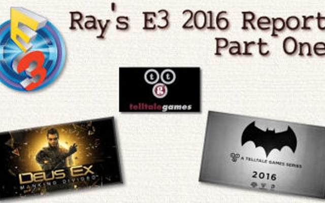 E3 2016 Part One with Ray Ivey