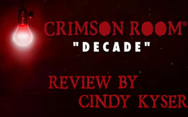 Crimson Room: Decade Review