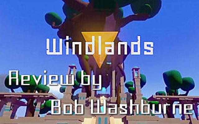 Windlands Review