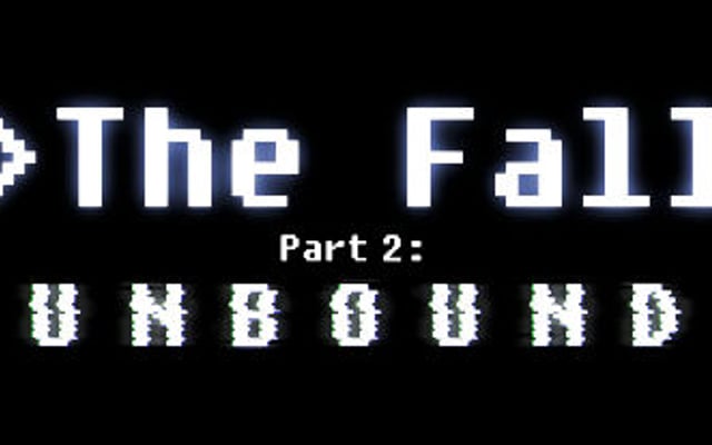 The Fall Part 2: Unbound Will Land in Q1 2017