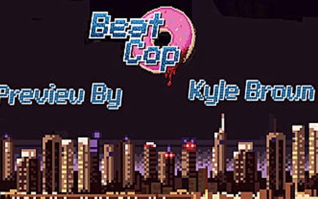 Beat Cop Preview