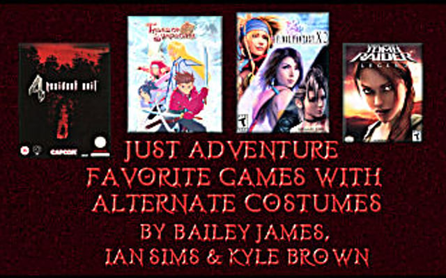 JustAdventure Favorite Games with Alternate Costumes
