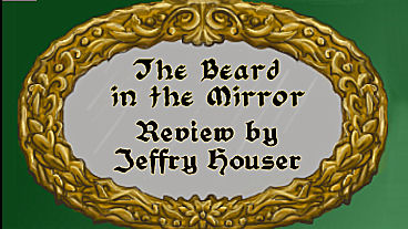 The Beard in the Mirror Review