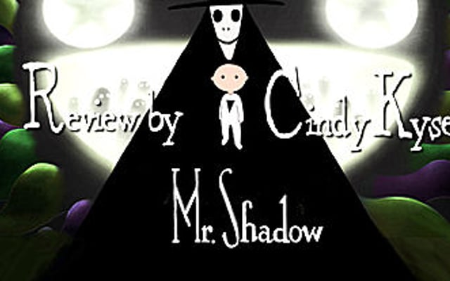 Mr. Shadow Review