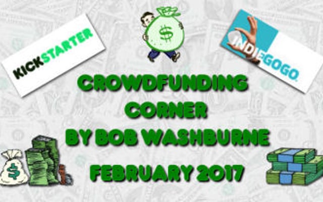 Crowdfunding Corner – February 2017