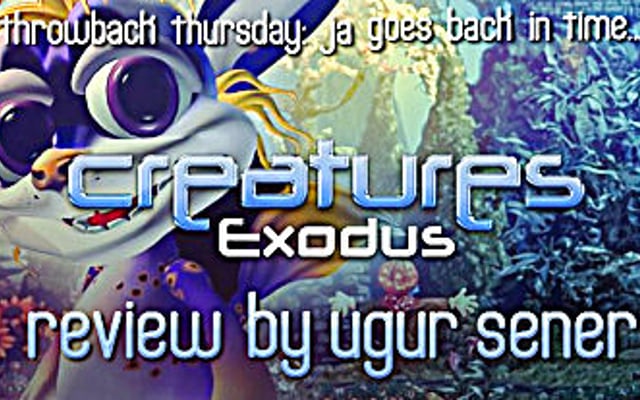Throwback Thursday – Creatures: Exodus