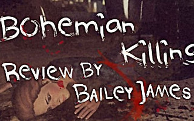 Bohemian Killing Review
