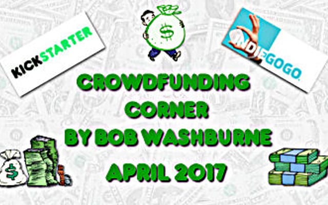 Crowdfunding Corner – April 2017