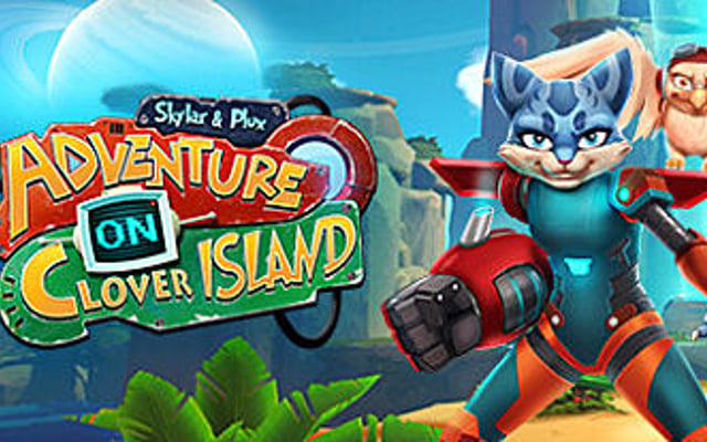 New Trailer Released for Skylar & Plux: Adventure on Clover Island