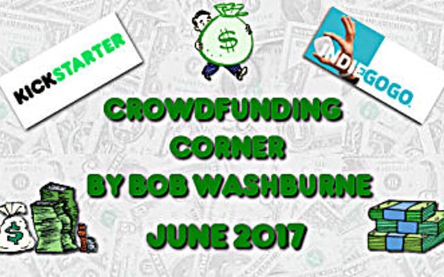 Crowdfunding Corner – June 2017