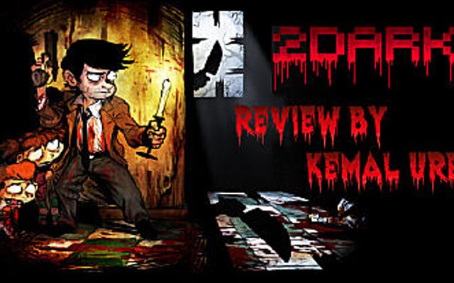 2Dark Review
