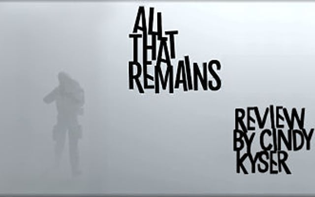 All That Remains: Episode 1 Review