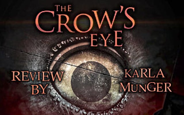 The Crow’s Eye Review