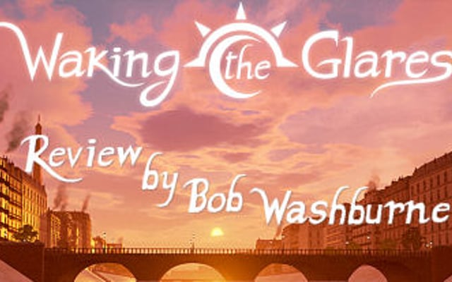 Waking the Glares Review