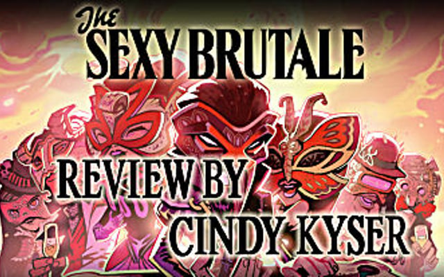 The Sexy Brutale Review