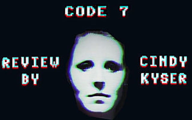 Code 7 (Episode 0 and Episode 1) Review