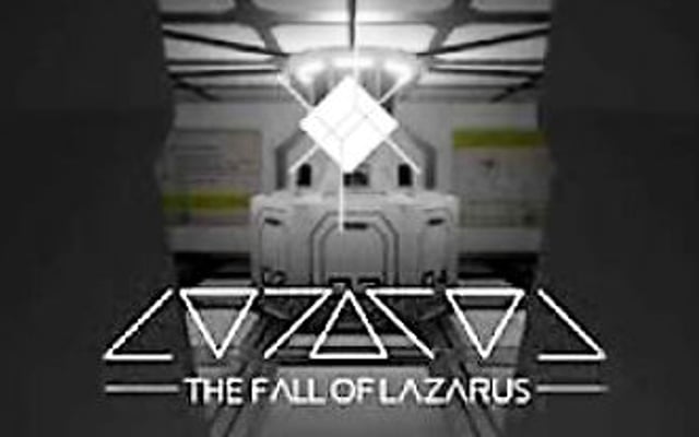The Fall of Lazarus to Rise October 4th