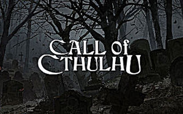 Stand By to Answer the Call of Cthulhu Before Too Much Longer