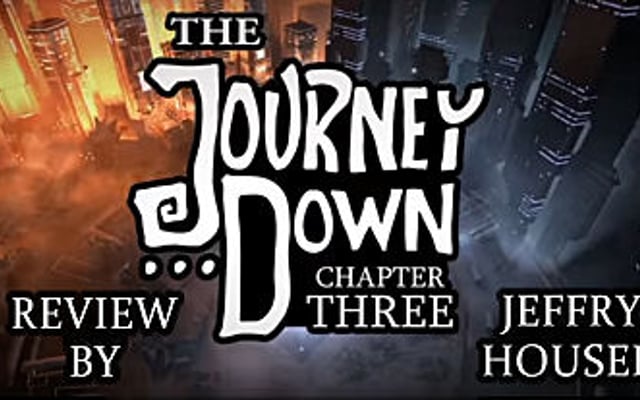 The Journey Down: Chapter 3 Review