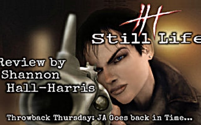 Throwback Thursday – Still Life Review
