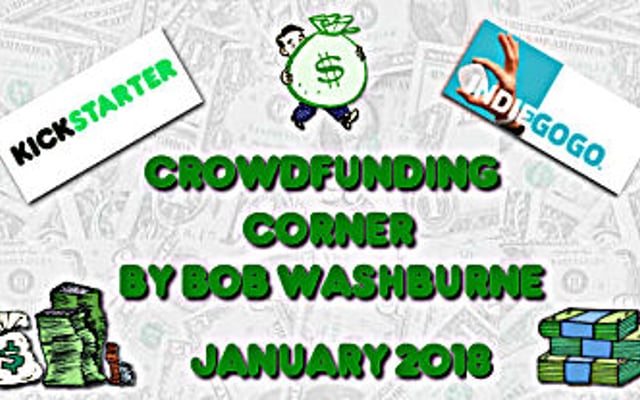 Crowdfunding Corner – January 2018