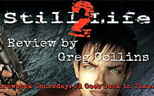 Throwback Thursday – Still Life 2 Review