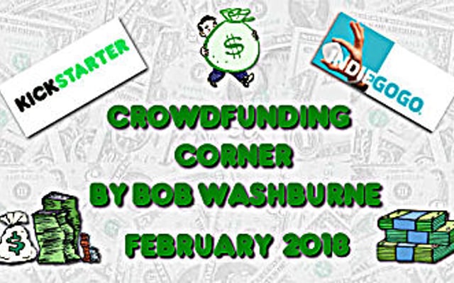 Crowdfunding Corner – February 2018