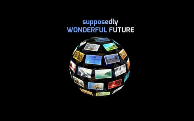Supposedly Wonderful Future Turns Out Not to be So Wonderful