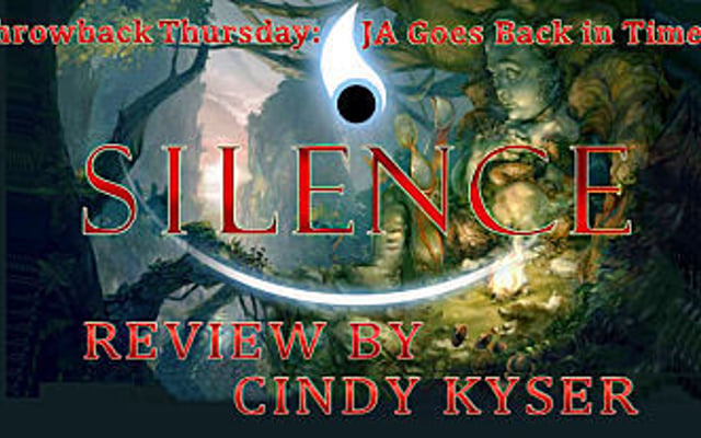 Throwback Thursday – Silence Review
