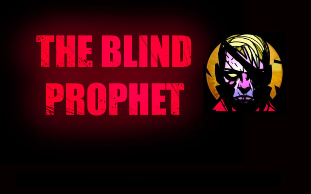 The Blind Prophet Sees an Announcement