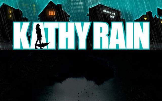Kathy Rain: A Detective is Born