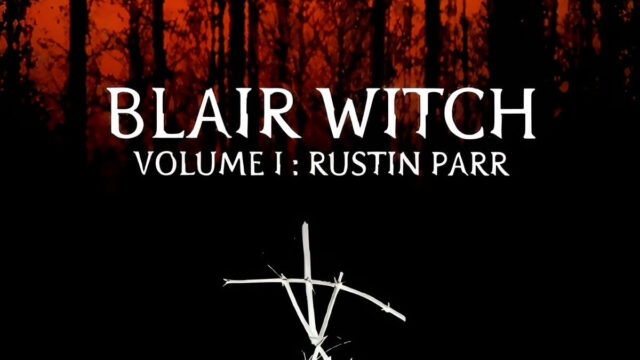Blair Witch Volume 1: Rustin Parr Walkthrough